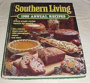 Southern Living 1980 Annual Recipes by Southern Living Inc.
