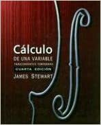 Calculo de una Variable: Trascendentes Tempranas by James Stewart