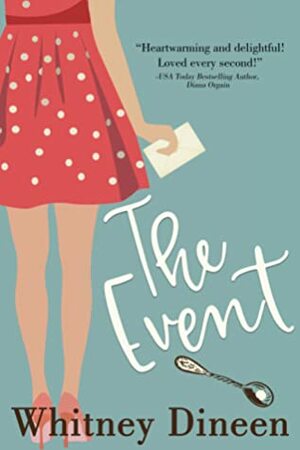 The Event by Whitney Dineen