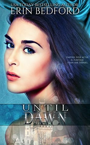 Until Dawn by Erin Bedford