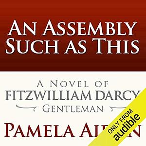 An Assembly Such as This by Pamela Aidan