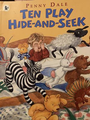 Ten Play Hide-and-seek by Penny Dale