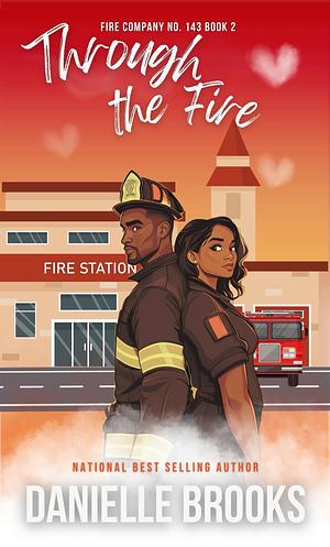 Through the fire by Danielle Brooks