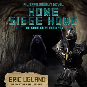 Home, Siege Home by Eric Ugland