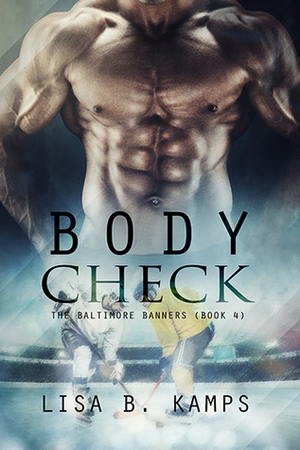 Body Check by Lisa B. Kamps