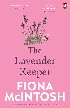 The Lavender Keeper by Fiona McIntosh