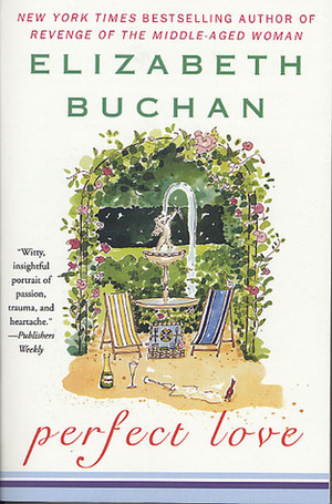 Perfect Love by Elizabeth Buchan