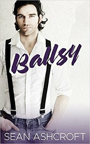 Ballsy by Sean Ashcroft