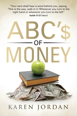 ABC's of Money by Karen Jordan