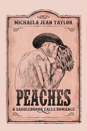 Peaches  by Michaela Jean Taylor