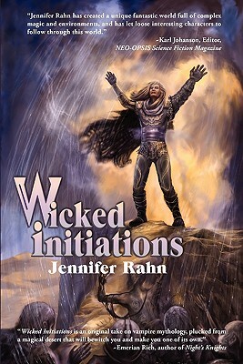 Wicked Initations by Jennifer Rahn
