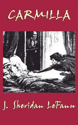 Carmilla by J. Sheridan Le Fanu