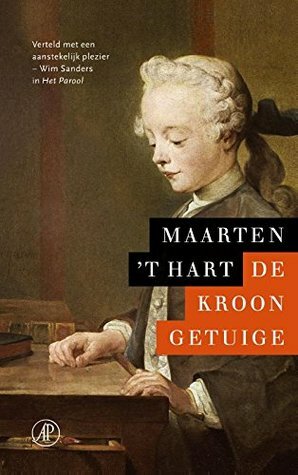 De kroongetuige by Maarten 't Hart