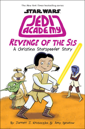 Revenge of the Sis by Jarrett J. Krosoczka