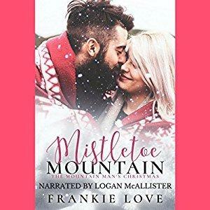 Mistletoe Mountain: The Mountain Man's Christmas by Frankie Love
