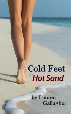 Cold Feet in Hot Sand by Lauren Gallagher