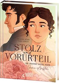 Stolz und Vorurteil - Die Graphic Novel nach Jane Austen by Jane Austen, Claudia Kühn