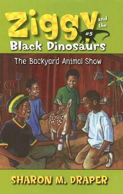 The Backyard Animal Show by Jesse Joshua Watson, Sharon M. Draper
