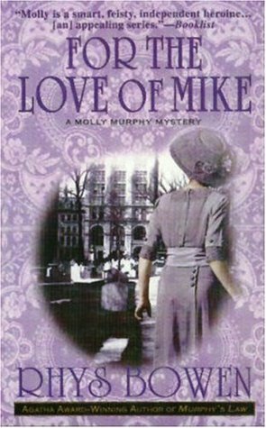 For the Love of Mike by Rhys Bowen