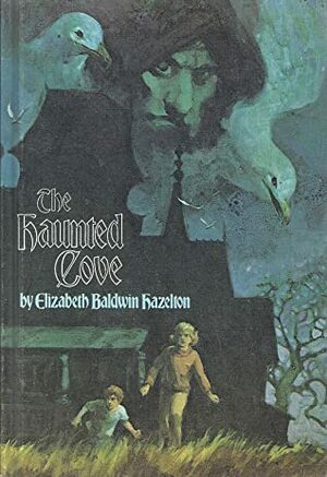 The Haunted Cove by Elizabeth Baldwin Hazelton