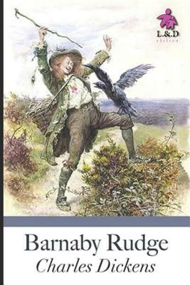 Barnaby Rudge by Charles Dickens