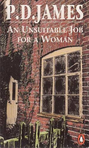 An Unsuitable Job for a Woman by P.D. James