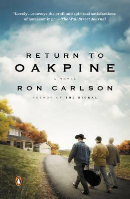 Return to Oakpine: A Novel by Ron Carlson