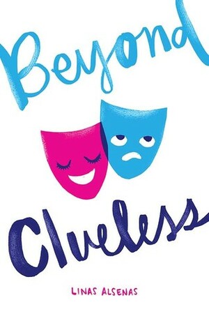 Beyond Clueless by Linas Alsenas