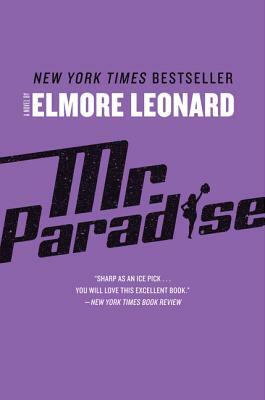 Mr. Paradise by Elmore Leonard