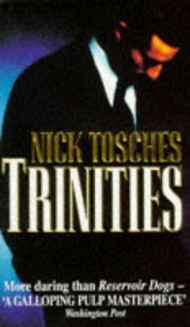 Trinities Uk Edition by Nick Tosches