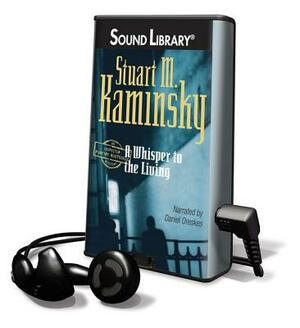 A Whisper to the Living by Stuart M. Kaminsky