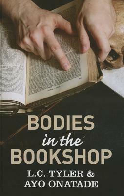 Bodies in the Bookshop by Ayo Onatade, L.C. Tyler