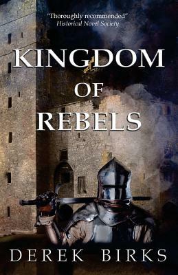 Kingdom of Rebels by Derek Birks