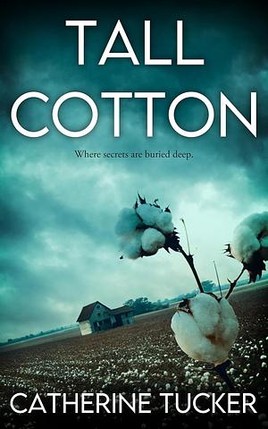 Tall Cotton  by 