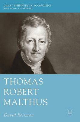 Thomas Robert Malthus by David Reisman