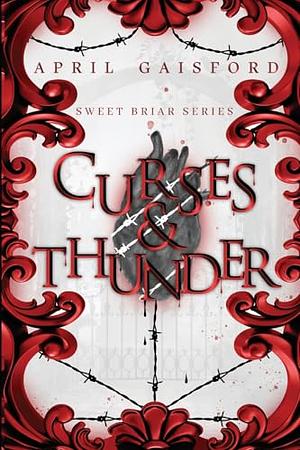 Curses and Thunder by April Gaisford