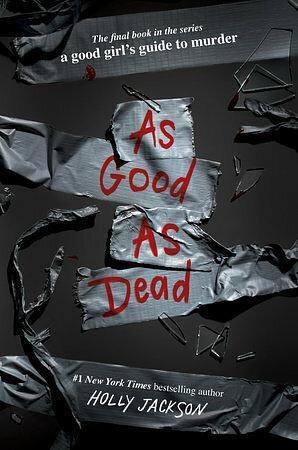 As Good As Dead by Holly Jackson