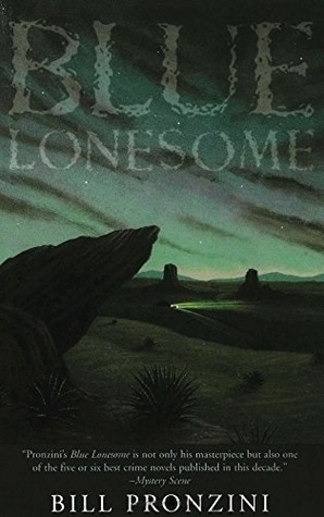 Blue Lonesome by Bill Pronzini