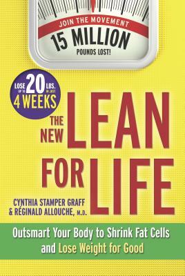 The New Lean for Life: Outsmart Your Body to Shrink Fat Cells and Lose Weight for Good by Allouche, Cynthia Stamper Graff