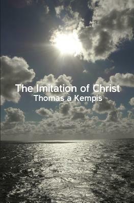 The Imitation of Christ by Thomas à Kempis