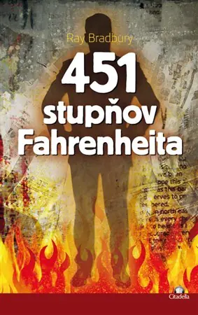 451 stupňov Fahrenheita by Ray Bradbury