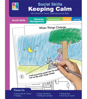 Social Skills Mini-Books Keeping Calm by Carson Dellosa Education, Christine Schwab