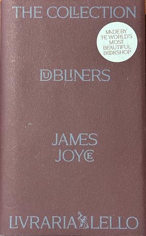 Dubliners by James Joyce