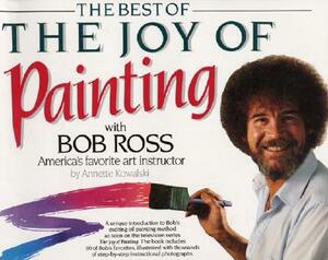 Best of the Joy of Painting by Robert H. Ross