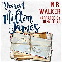 Dearest Milton James by N.R. Walker