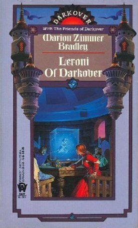 Leroni of Darkover by Aimee Kratts, Patricia B. Cirone, Priscilla W. Armstrong, Margaret L. Carter, Roxana Pierson, Janni Lee Simner, Mary K. Frey, Joan Marie Verba, Dorothy J. Heydt, Elisabeth Waters, Vera Nazarian, Lawrence Schimel, Marion Zimmer Bradley, Lynn Michals, Lana Young, Janet R. Rhodes, Patricia Duffy Novak, Diana Perry, Diana Gill, Jacquie Groom, Chel Avery, Deborah J. Mays, Lynne Armstrong-Jones, Diann S. Partridge