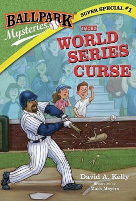 The World Series Curse by David A. Kelly