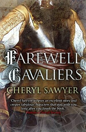 Farewell, Cavaliers by Cheryl Sawyer