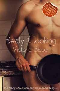 Really Cooking by Victoria Blisse