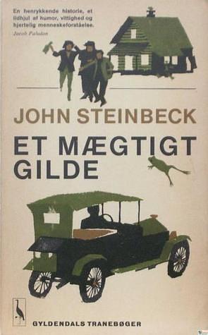 Et Mægtigt Gilde by John Steinbeck